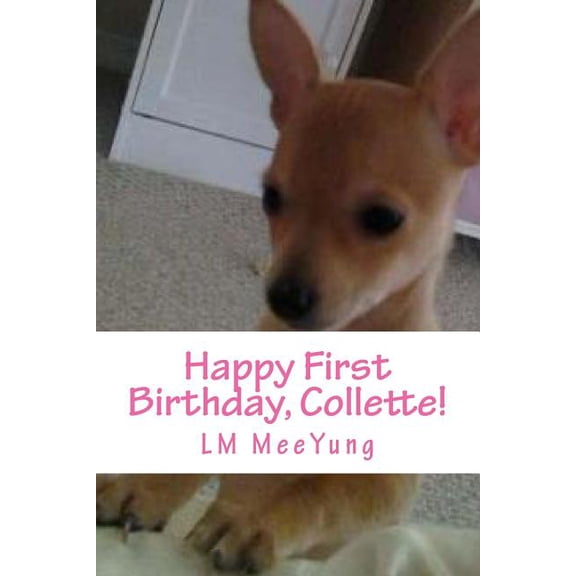 Happy First Birthday, Collette!