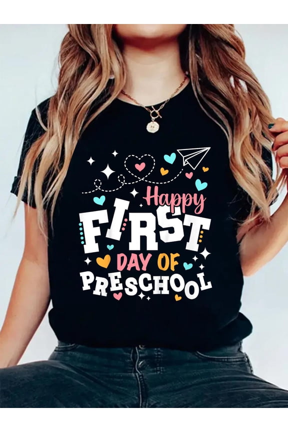 Happy First Day Of Preschool First Day Of School T-Shirt Graphic Tee summer Tops For Women Round Neck Fashion Cotton shirts