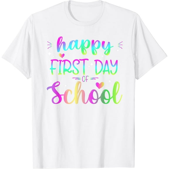 Happy First Day Of School Back to school Student & Teacher T-Shirt100% pure cotton white short-sleeved T-shirts for men and women