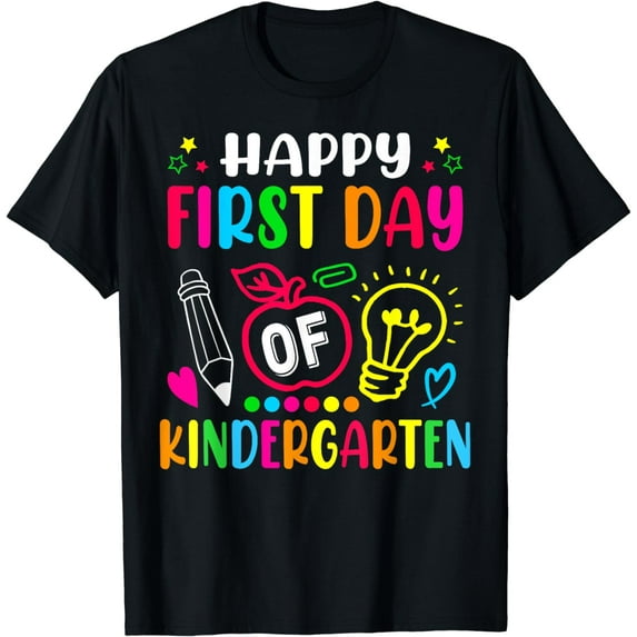 Happy First Day Of School KINDERGARTEN Back To School T-Shirt
