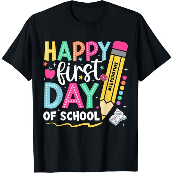 Happy First Day Of School Pencil Teacher Kids Back To School T-Shirt