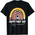 thumbnail image 1 of Happy First Day Of School Shirt For Student Teacher Rainbow T-Shirt, 1 of 4