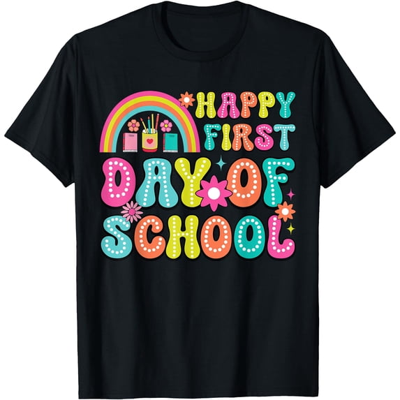 Happy First Day Of School Shirt Teachers Back To School T-Shirt