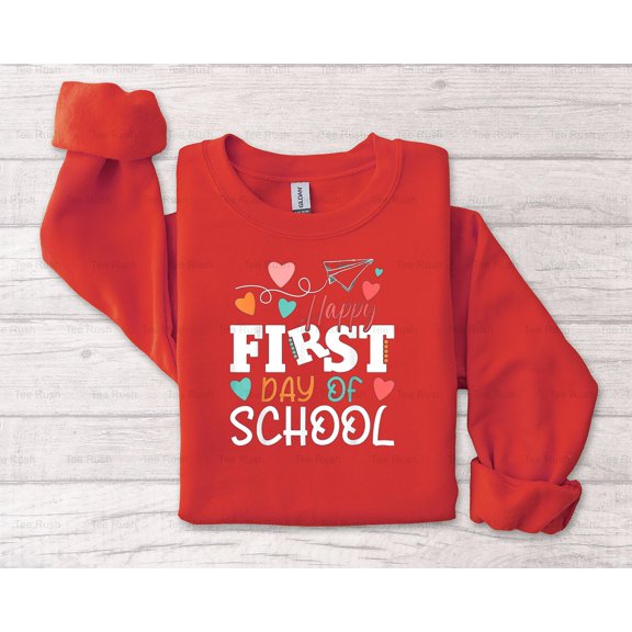 Happy First Day School Funny Back School Teacher Educator Student Gift,T-Shirt, SW, Hoodie Unisex, up to 5XL