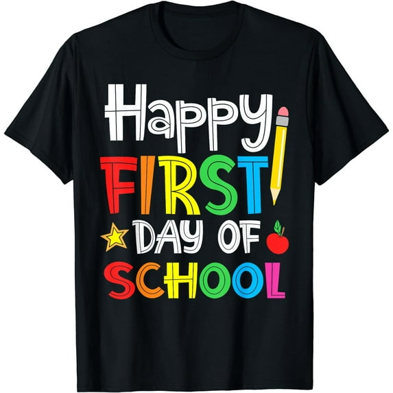 Happy First Day of School Welcome Back to School T-Shirt Black Medium