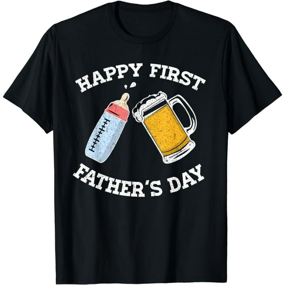 Happy First Father's Day - New Dad Gift T-Shirt