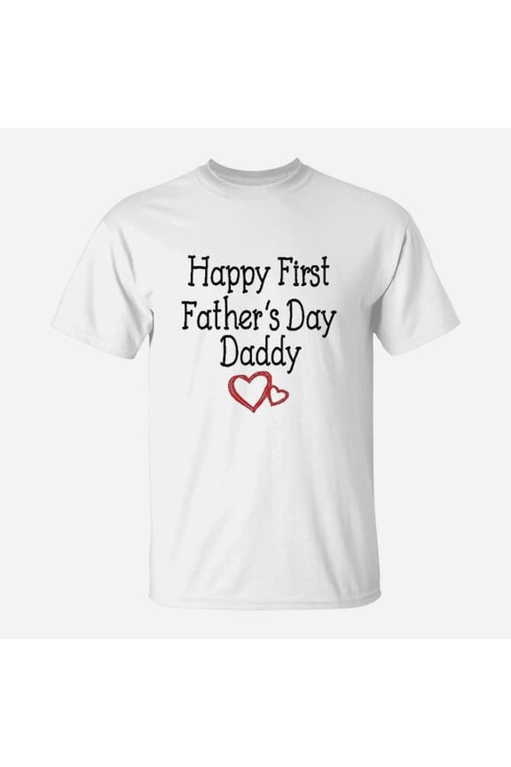 Happy First Fathers Day Daddy TShirt