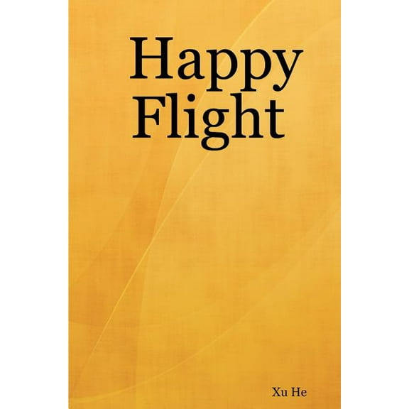 Happy Flight, (Paperback)