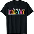 thumbnail image 1 of Happy Fri-Yay Friday Funny Teacher Life Happy Friday Weekend T-Shirt, 1 of 3