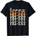 thumbnail image 1 of Happy Fri-Yay Friday Lovers Fun Teacher Groovy T-Shirt, 1 of 4