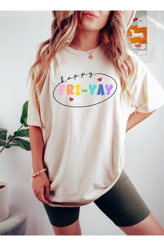 Happy Fri-Yay Teacher Shirt: Rainbow Back to School Friday Tee105 Tshirt All Size S-5XL