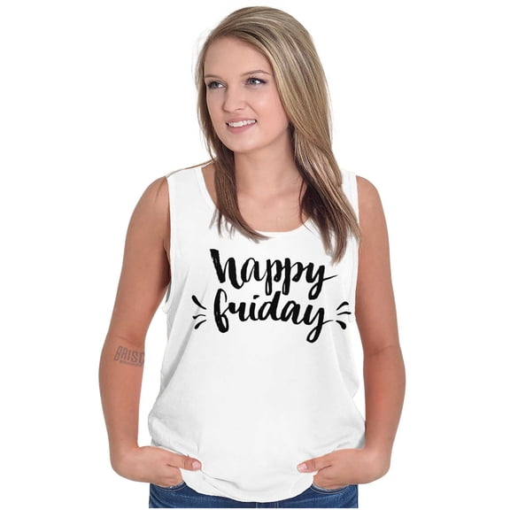 Happy Friday Weekend Vibes Fun TGIF Tank Top Tee Shirt Women Brisco Brands S
