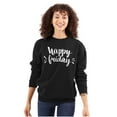 thumbnail image 1 of Happy Friday Weekend Vibes Fun TGIF Women Plus Size Crewneck Sweatshirt Brisco Brands 5X, 1 of 5