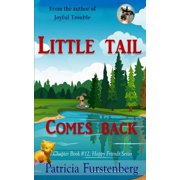 Happy Friends Little Tail Back, Chapter Book #12 Happy Friends, diversity stories childrens series, Book 12, Paperback