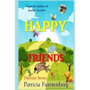 Happy Friends, diversity stories Heart warming bedtime animal stories & tales from the animal kingdom. Friendship & Adv, Paperback