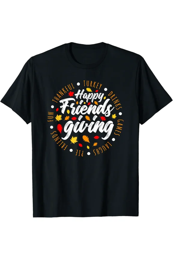 Happy Friendsgiving 2025 Friends & Family Fall Thanksgiving T-Shirt tee