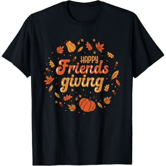 Happy Friendsgiving Squad Funny Thanksgiving Mens T-Shirt