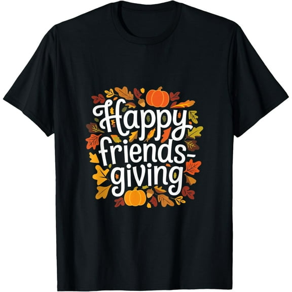 Happy Friendsgiving Squad Funny Thanksgiving T-Shirt