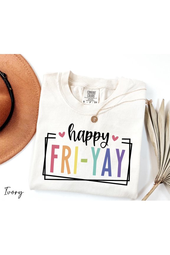 Happy Friyay Teacher Friday Weekend Fri Yay Cute Friday T-Shirt