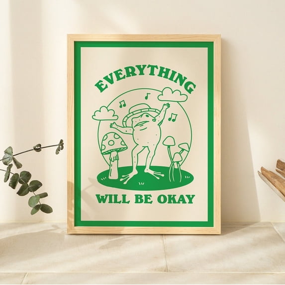 Happy Frog Everything Will Be Okay Self Care Positive Quote Emerald ...