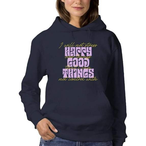Happy Good Things Hippie Slogan Hoodie Women -Image by Shutterstock, Female x-Large