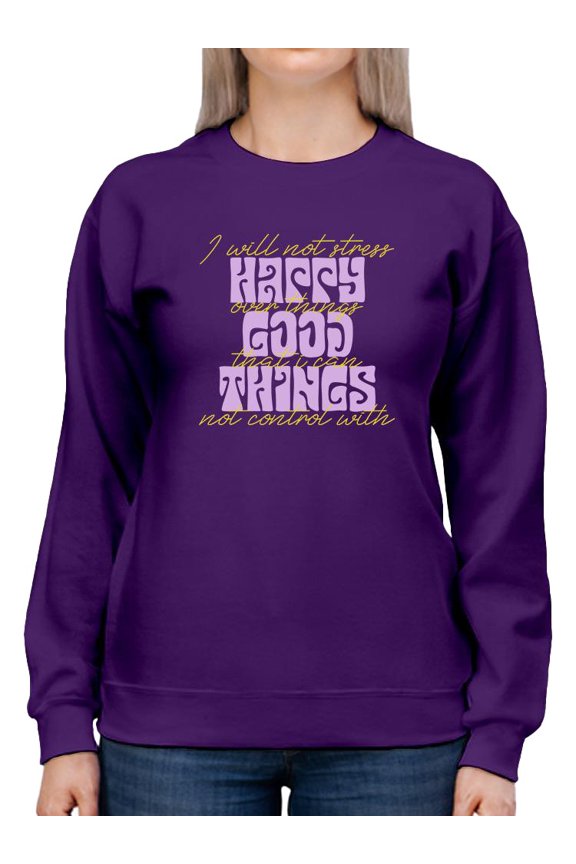 Happy Good Things Hippie Slogan Sweatshirt Women - Women Sweatshirt, 3XL