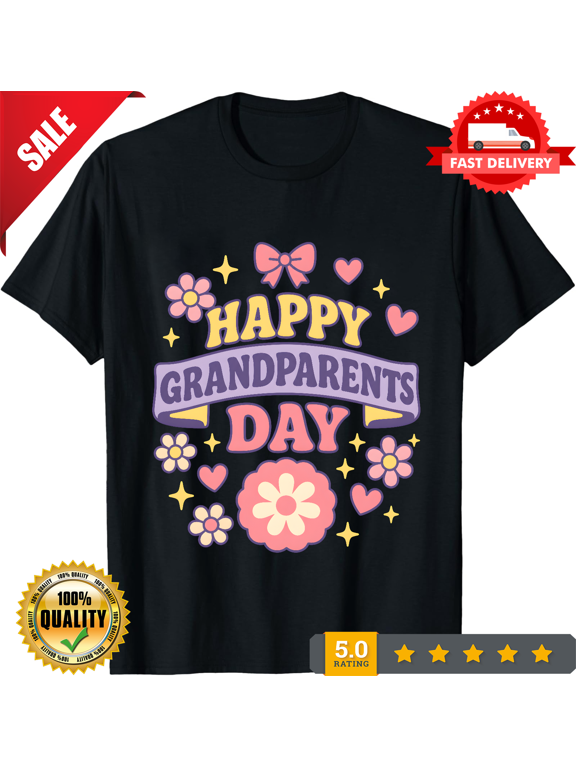 Happy Grandparents Day Funny Family Quote Grandma Grandpa Gift Unisex T-Shirt, ULTRA LIMITED-TH84633