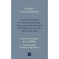 thumbnail image 1 of Pre-Owned Happy Half Hours: Selected Writings of AA Milne (Hardcover) by A.A. Milne, Frank Cottrell-Boyce, 1 of 1