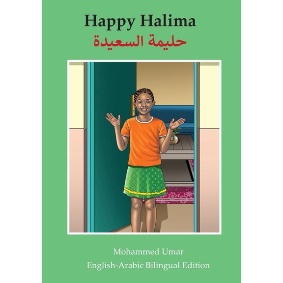 Happy Halima: English - Arabic Bilingual Edition, (Paperback)