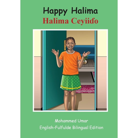 Happy Halima: English - Fulfulde Bilingual Edition, (Paperback)