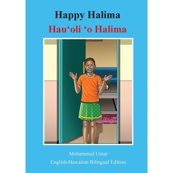 Happy Halima: English - Hawaiian Bilingual Edition, (Paperback)