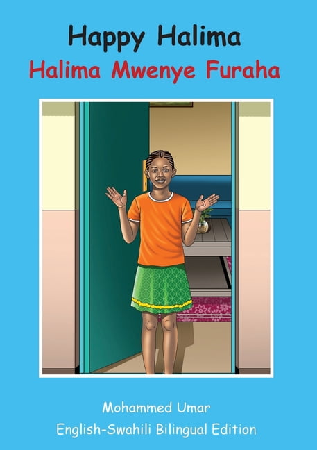 Happy Halima: English - Swahili Bilingual Edition, (Paperback)