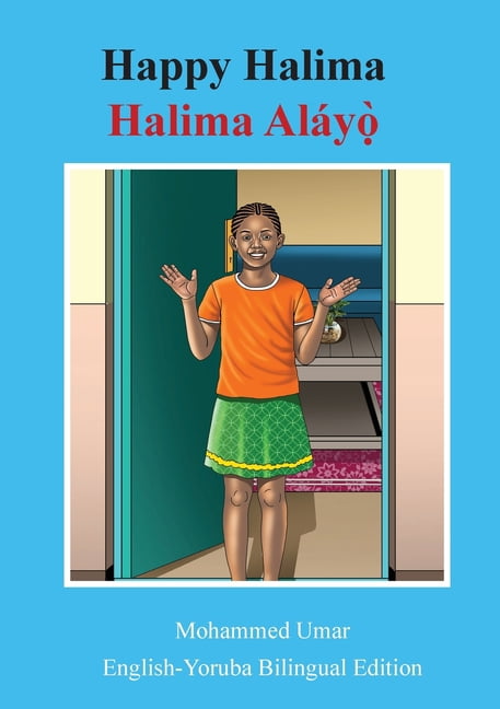 Happy Halima: English - Yoruba Bilingual Edition, (Paperback)