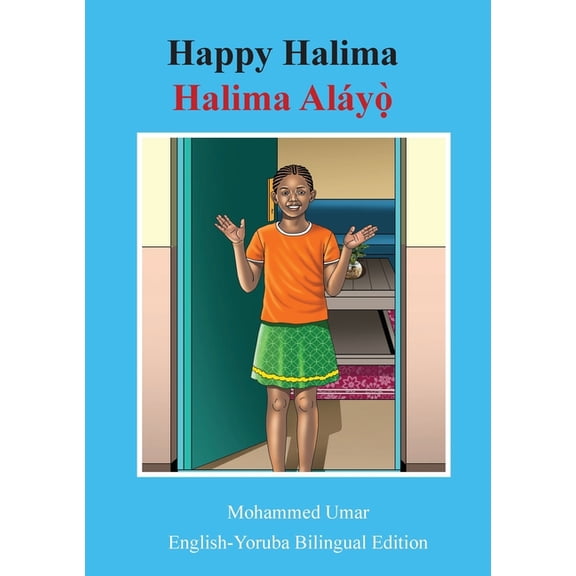 Happy Halima: English - Yoruba Bilingual Edition, (Paperback)