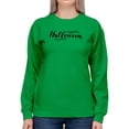 thumbnail image 1 of Happy Halloween Calligraphy. Sweatshirt Women -Image by Shutterstock, Female Small, 1 of 4