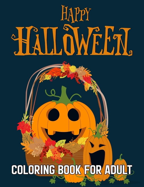 Happy Halloween Coloring Book For Adult : A Coloring Book for Adults Featuring Adorable Little Witches for Hours of Fun, Stress Relief, and Adults Relaxation (Paperback)