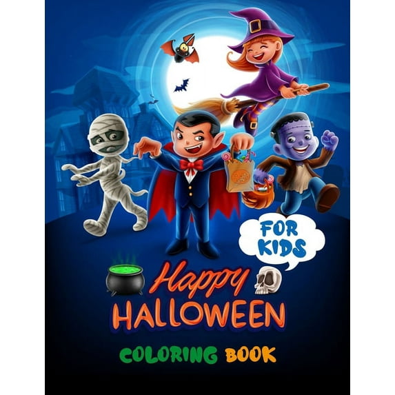 Happy Halloween Coloring Book For Kids: Halloween Every Night - Halloween Party - Halloween Preschool Books Coloring Book For Kids (Paperback)