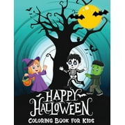 Happy Halloween Coloring Book For Kids Spooky Fun For Children Ages 3-6, Paperback