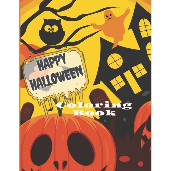 Happy Halloween Coloring Book: Funny And Friendly Pictures For Children Ages 4+ (Paperback)