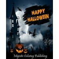 thumbnail image 1 of Happy Halloween: Halloween coloring book for adults with Terrifying Monsters, Evil Women, Dark Fantasy Creatures for relaxation (Paperback), 1 of 1