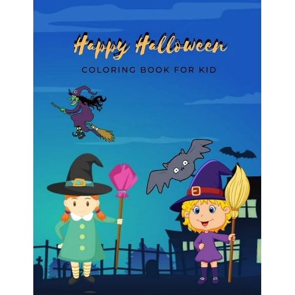 Happy Halloween: coloring book for kid  halloween62   Paperback  1694637484 9781694637482 Rainbows Books