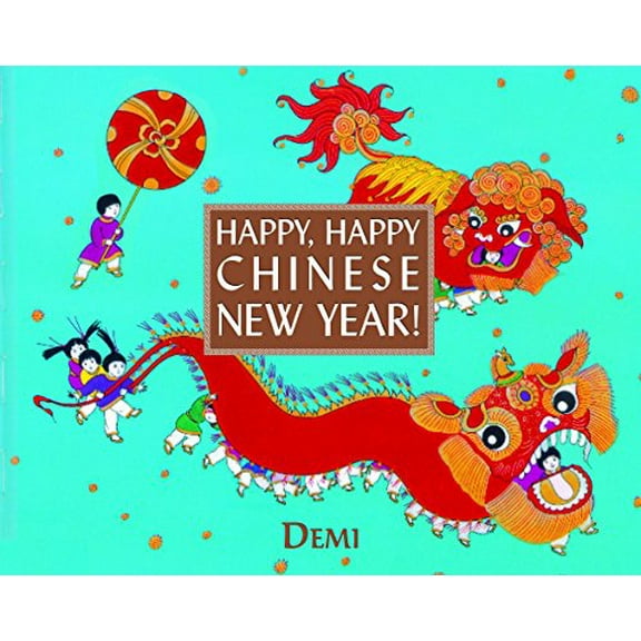 Pre-Owned Happy, Happy Chinese New Year! (Hardcover) 0375826424 9780375826429