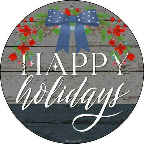Happy Holidays Bow Novelty Round Circular Metal Sign Home Garage Wall Decor Size: 8 x 8 inch