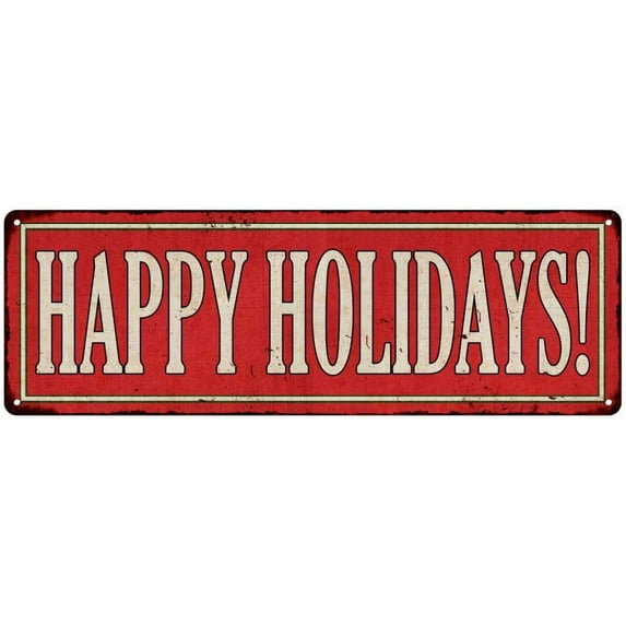 Happy Holidays! Holiday Christmas Metal Sign 6x18 206180065011