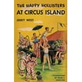 thumbnail image 1 of Happy Hollisters The Happy Hollisters at Circus Island, Book 8, (Paperback), 1 of 1