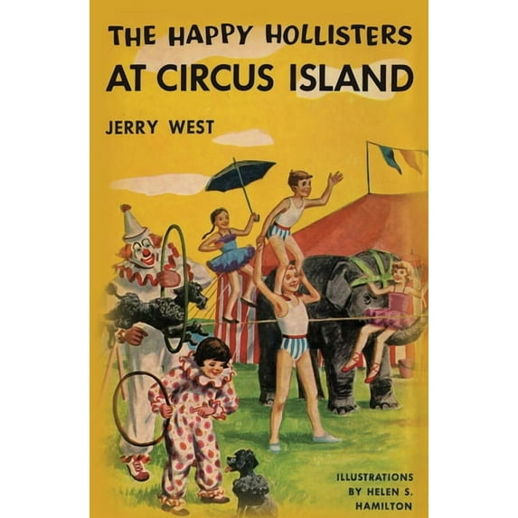 Happy Hollisters The Happy Hollisters at Circus Island, Book 8, (Paperback)