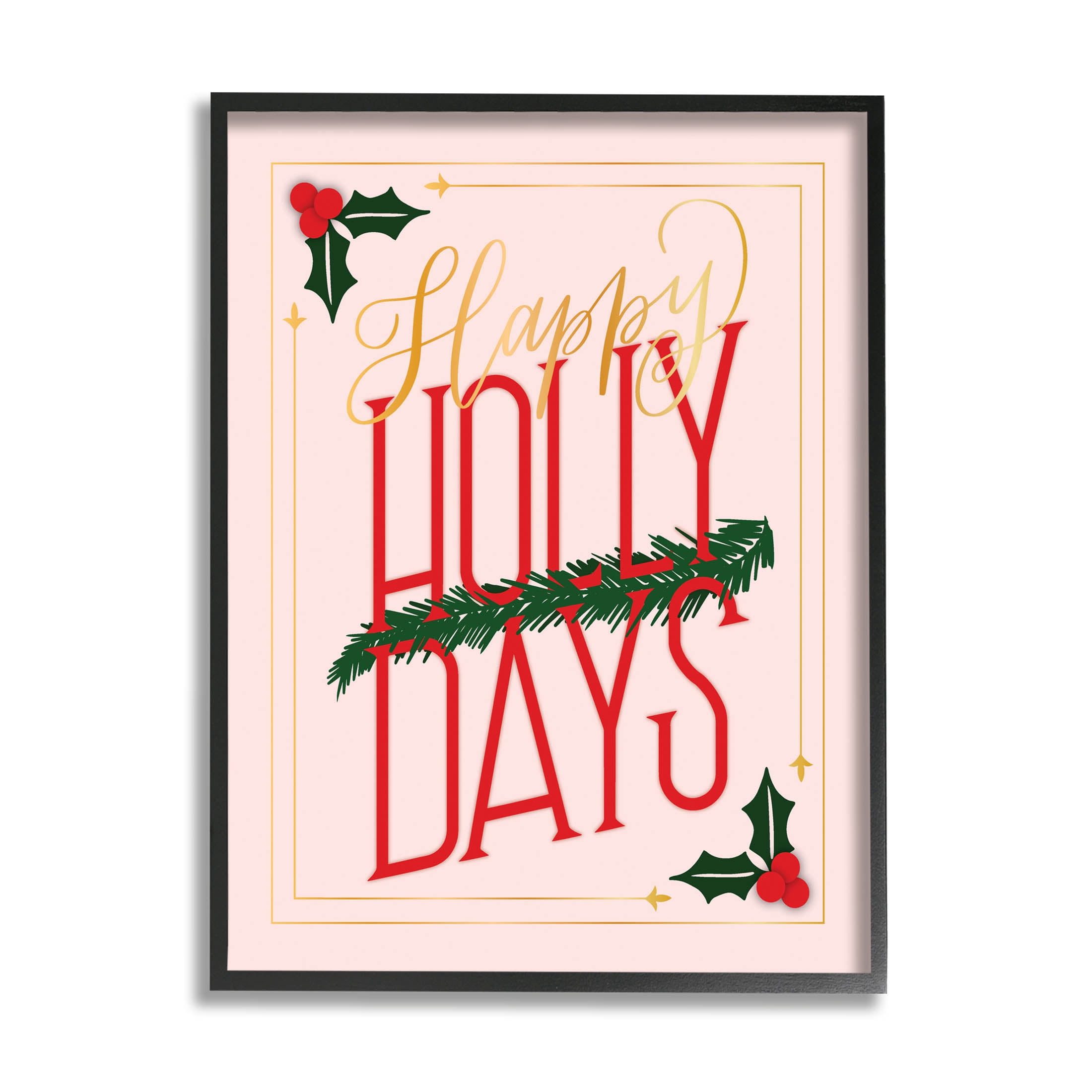 Happy Holly Days Botanical Holiday Holiday Graphic Art Black Framed Art Print Wall Art