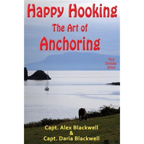 Happy Hooking - The Art of Anchoring (Paperback)