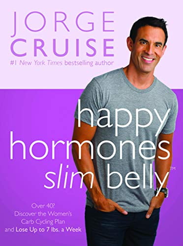 Pre-Owned Happy Hormones, Slim Belly: Over 40? Lose 7 Lbs. the First Week, and Then 2 Weekly - Guaranteed Hardcover Jorge Cruise