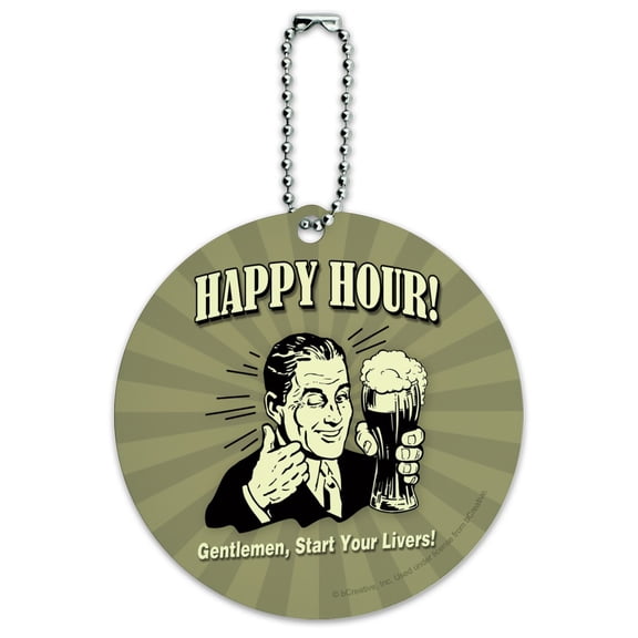 Happy Hour Gentlemen Start Your Livers Funny Humor Round Luggage ID Tag Card Suitcase Carry-On